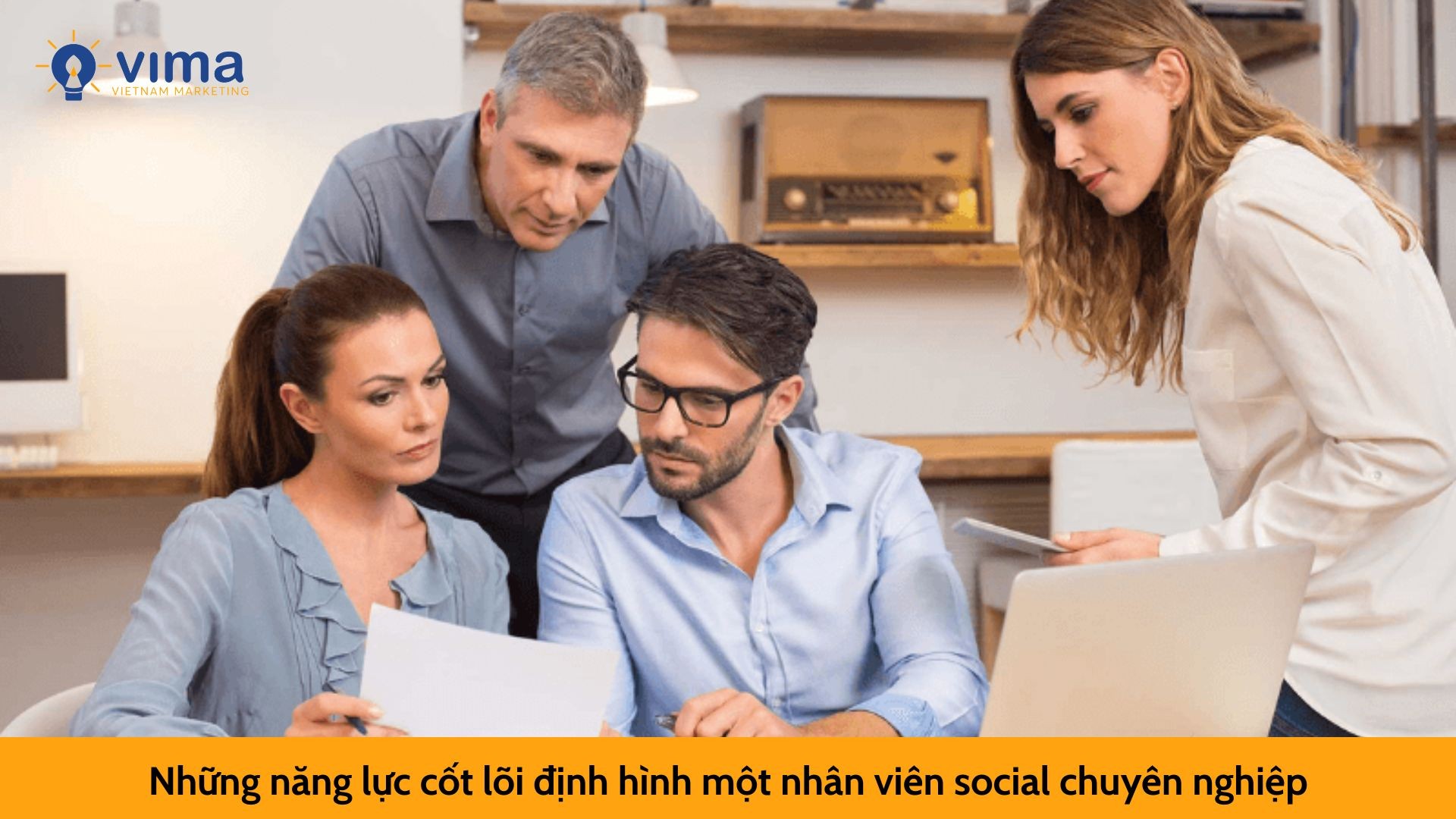 Những năng lực cốt lõi định hình một nhân viên social chuyên nghiệp